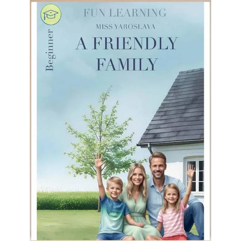 A friendly family книга на англ.языке A friendly family книга на англ.языке