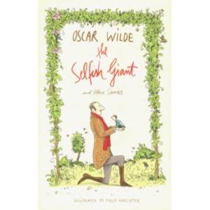 The Selfish Giant and Other Stories