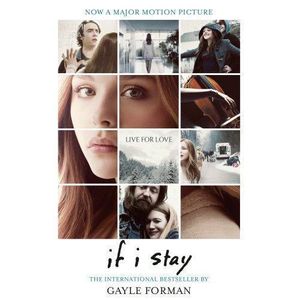 If I Stay Film Tie-In. Если я останусь