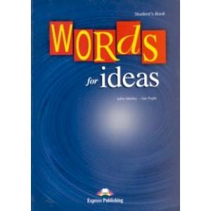 Words for Ideas. Student's Book