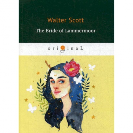 Чтение на английском языке, книга The Bride of Lammermoor купить по скидке