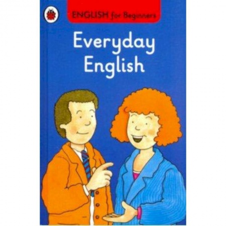 Учебники, самоучители, пособия, книга English for Beginners: Everyday English купить по скидке