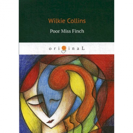 Чтение на английском языке, книга Poor Miss Finch купить по скидке