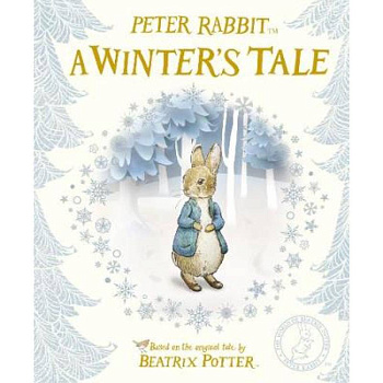 Peter Rabbit. A Winter's Tale
