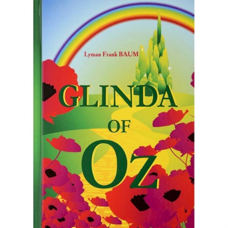 Книги, книга Glinda of Oz = Глинда из страны Оз: на английском языке купить по скидке
