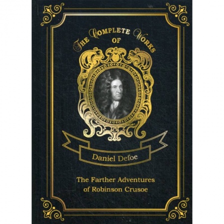 Чтение на английском языке, книга The Farther Adventures of Robinson Crusoe  купить по скидке