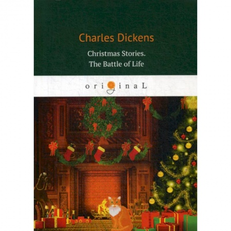 Чтение на английском языке, книга Christmas Stories. The Battle of Life купить по скидке