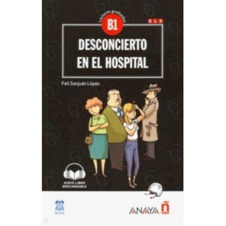Испанский язык, книга Desconcierto en el hospital - Nivel Medio купить по скидке