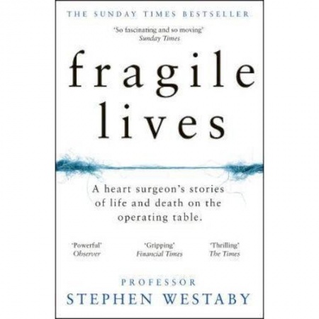 Книги, книга Fragile Lives: Heart Surgeon’s Stories of Life купить по скидке