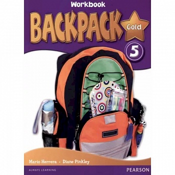 Backpack Gold 5. Workbook Backpack Gold 5. Workbook