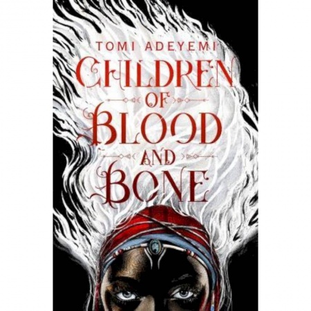 Чтение на английском языке, книга Children of Blood and Bone (Legacy of Orisha) купить по скидке