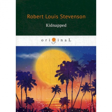 Чтение на английском языке, книга Kidnapped купить по скидке