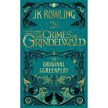 Fantastic Beasts. The Crimes of Grindelwald - Original Screenplay